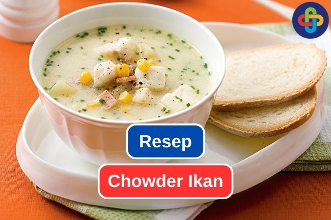 Membuat Chowder Ikan yang Sempurna di Rumah